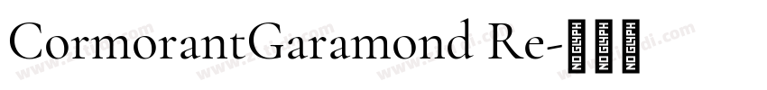 CormorantGaramond Re字体转换